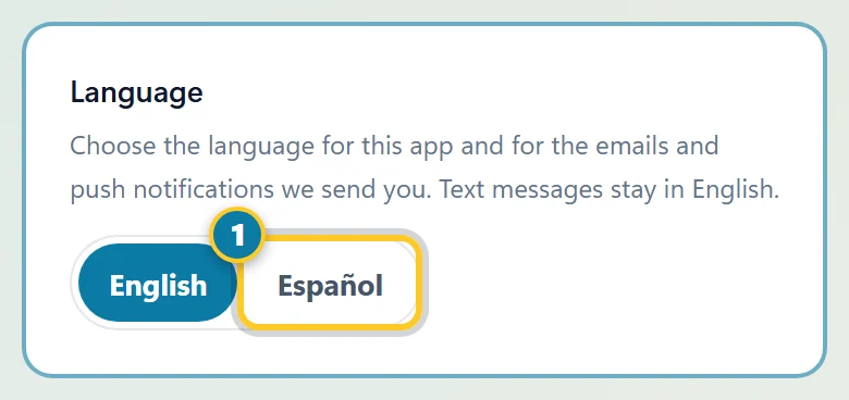 The Language card on the Me page with the Español button marked (1)